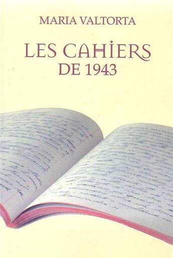 Couverture du livre « Les cahiers de 1943 » de Maria Valtorta aux éditions Valtortiano