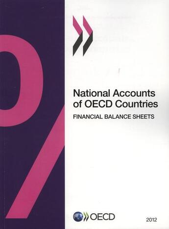 Couverture du livre « Financial balance sheets 2012 ; national accounts of oecd countries » de Ocde aux éditions Ocde