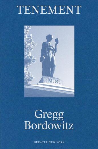 Couverture du livre « Gregg bordowitz tenement (greater new york) » de Bordowitz Gregg aux éditions Dap Artbook