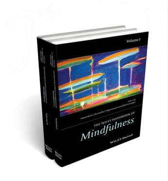 Couverture du livre « The Wiley Blackwell Handbook of Mindfulness » de Amanda Ie et Christelle T. Ngnoumen et Ellen J. Langer aux éditions Wiley-blackwell