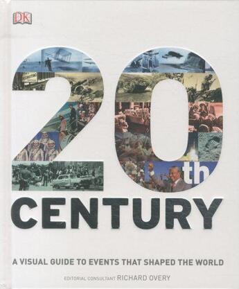 Couverture du livre « 20TH CENTURY » de Richard Overy aux éditions Dorling Kindersley Uk