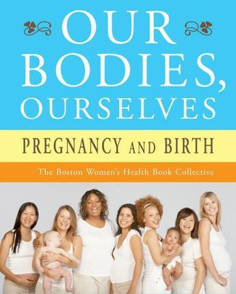 Couverture du livre « Our Bodies, Ourselves: Pregnancy and Birth » de Norsigian Judy aux éditions Touchstone