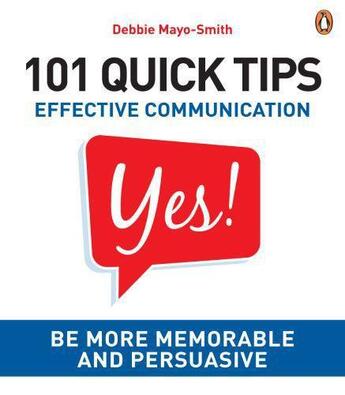 Couverture du livre « 101 Quick Tips: Effective Communication » de Mayo-Smith Debbie aux éditions Penguin Books Ltd Digital