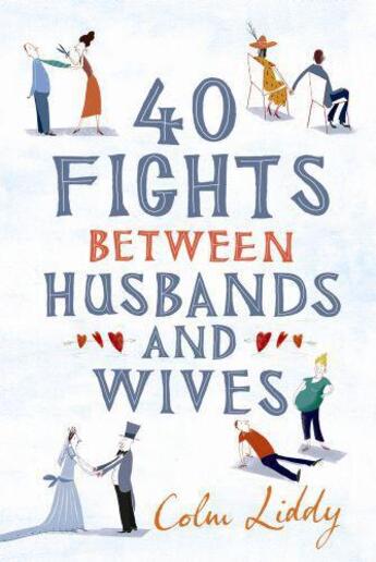 Couverture du livre « 40 Fights Between Husbands And Wives » de Liddy Colm aux éditions Viking Adult