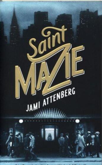 Couverture du livre « SAINT MAZIE » de Jami Attenberg aux éditions Serpent's Tail