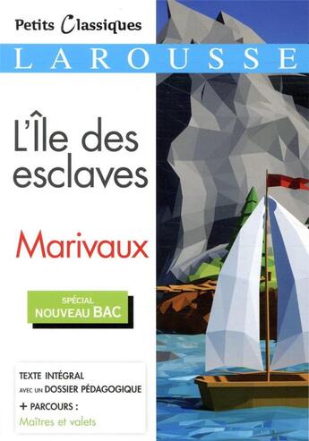 Couverture du livre « Pcl oeuvre au bac marivaux, l'ile des esclaves / parcours : maitres et valets. » de  aux éditions Larousse