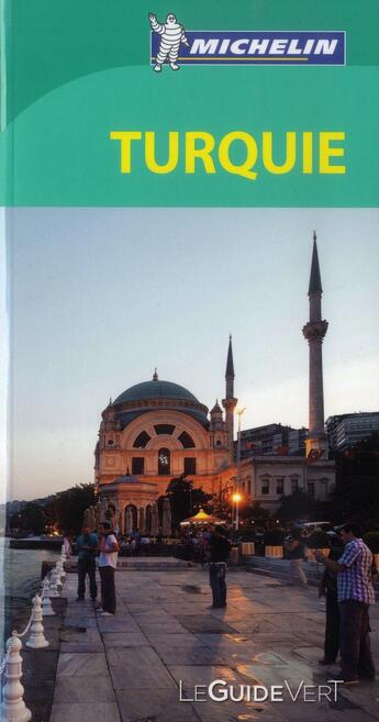 Couverture du livre « Le guide vert : Turquie » de Collectif Michelin aux éditions Michelin