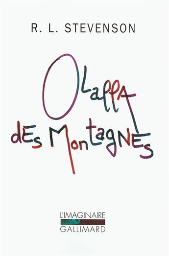 Couverture du livre « Olalla des montagnes et autres contes noirs » de Robert Louis Stevenson aux éditions Gallimard