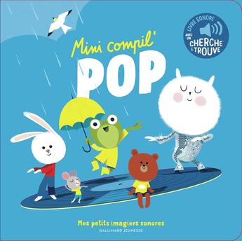 Couverture du livre « Mini compil' Pop » de Sebastien Pelon aux éditions Gallimard-jeunesse