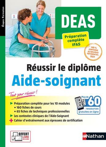 Couverture du livre « DEAS ; préparation complète IFAS ; réussir le diplôme d'aide soignant (édition 2021) » de Louisa Rebih et Lydie Seon aux éditions Nathan