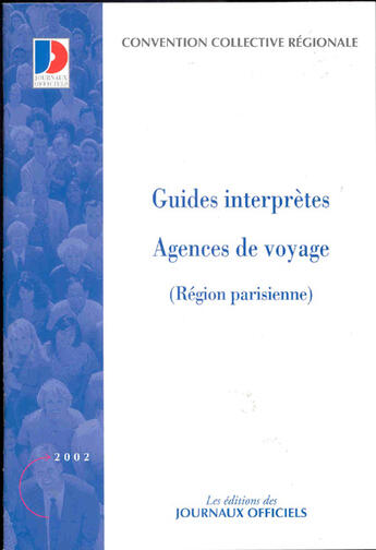 Couverture du livre « Guides interpretes ; agence de voyage ; region parisienne » de  aux éditions Documentation Francaise