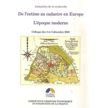 Couverture du livre « De l'estime au cadastre en Europe ; l'époque moderne » de Mireille Touzery aux éditions Igpde