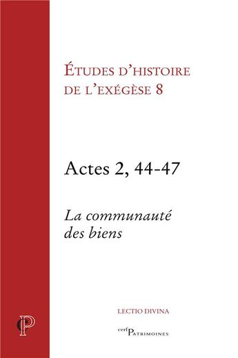 Couverture du livre « Actes 2, 44-47 » de Gilbert Dahan aux éditions Cerf