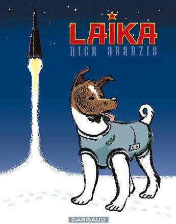 Couverture du livre « Laïka » de Abadzis aux éditions Dargaud