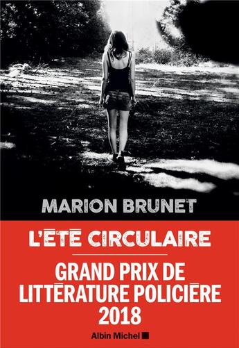Couverture du livre « L'été circulaire » de Marion Brunet aux éditions Albin Michel