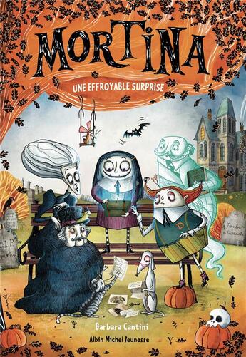 Couverture du livre « Mortina Tome 5 : une effroyable surprise » de Barbara Cantini aux éditions Albin Michel