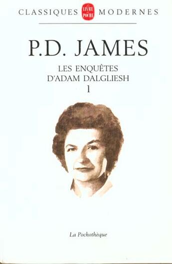 Couverture du livre « Les enquêtes d'Adam Dalgliesh Tome 1 ; à visage couvert , une folie meurtrière , sans les mains ; meurtres en blouse blanche ; meurtre dans un fauteuil » de Phyllis Dorothy James aux éditions Le Livre De Poche