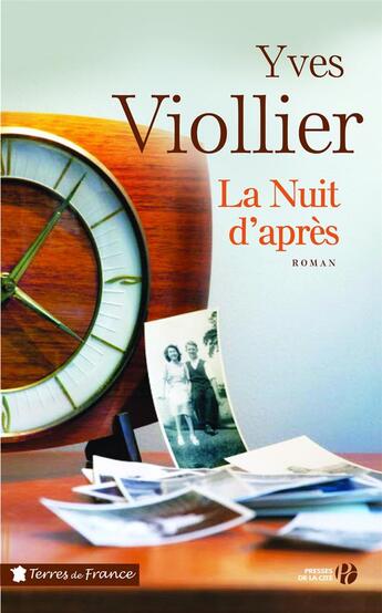 Couverture du livre « La nuit d'après » de Yves Viollier aux éditions Presses De La Cite