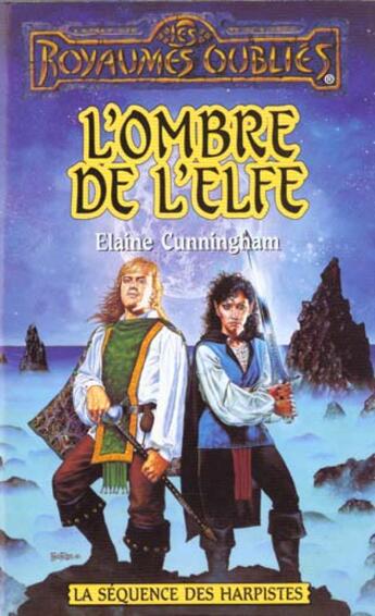 Couverture du livre « Royaumes oublies t.41 » de Elaine Cunningham aux éditions Fleuve Editions