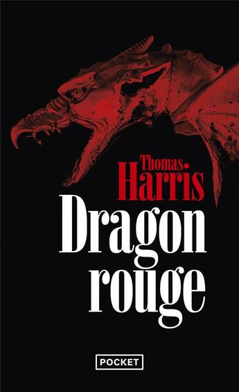 Couverture du livre « Dragon rouge » de Thomas Harris aux éditions Pocket