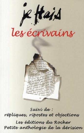 Couverture du livre « Je hais les écrivains » de Eric Momus aux éditions Rocher