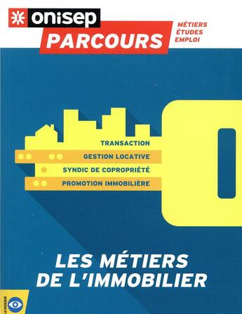 Couverture du livre « Les métiers de l'immobilier » de  aux éditions Onisep