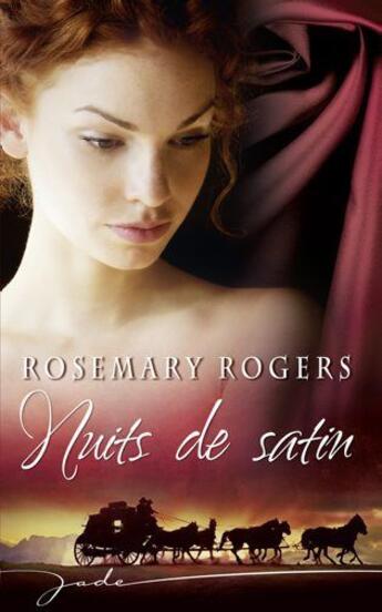 Couverture du livre « Nuits de satin » de Rosemary Rogers aux éditions Harlequin