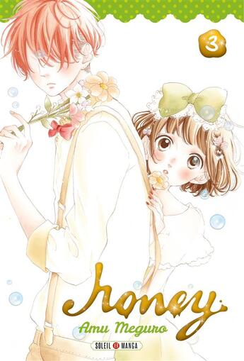 Couverture du livre « Honey Tome 3 » de Amu Meguro aux éditions Soleil