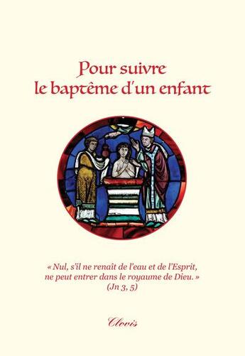 Couverture du livre « Pour suivre le baptême d'un enfant » de  aux éditions Clovis