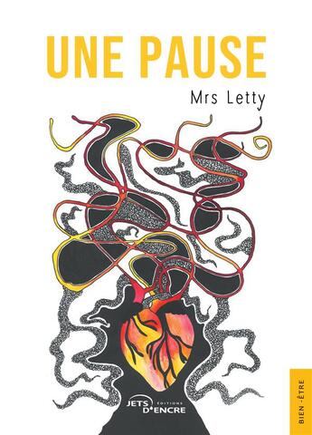 Couverture du livre « Une pause » de Mrs Letty aux éditions Jets D'encre