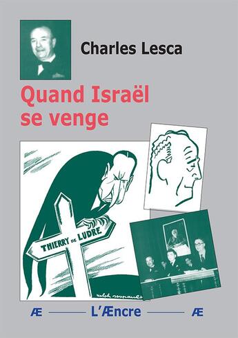 Couverture du livre « Quand Israël se venge » de Lesca Charles aux éditions Aencre