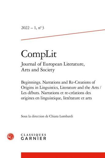Couverture du livre « Complit. journal of european literature, arts and society 2022 - 1, n 3 - varia » de  aux éditions Classiques Garnier