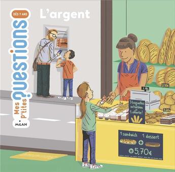 Couverture du livre « L'argent » de Vincent Sorel et Lucie De La Heronniere aux éditions Milan