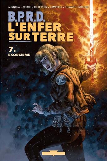 Couverture du livre « B.P.R.D. - l'Enfer sur Terre Tome 7 : exorcisme » de Chris Roberson et Cameron Stewart et Mike Mignola et John Arcudi et Collectif aux éditions Delcourt