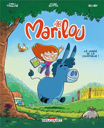 Couverture du livre « Marilou Tome 1 : la magie de la campagne » de Fabien Toulme et Olivier Dutto aux éditions Delcourt