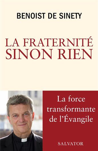 Couverture du livre « La fraternité sinon rien » de Benoist De Sinety aux éditions Salvator