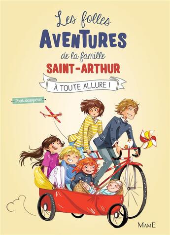 Couverture du livre « Les folles aventures de la famille Saint-Arthur t.2 ; à toute allure ! » de Ariane Delrieu et Paul Beaupere aux éditions Mame