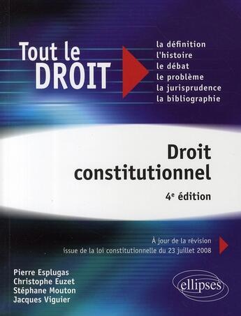 Couverture du livre « Droit constitutionnel (4ème édition) » de Esplugas Viguier aux éditions Ellipses