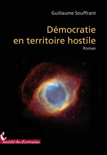 Couverture du livre « Démocratie en territoire hostile » de Guillaume Souffrant aux éditions Societe Des Ecrivains