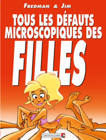 Couverture du livre « Tous les défauts microscopiques des filles » de Jim+Fredman aux éditions Vents D'ouest