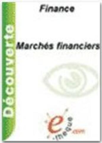 Couverture du livre « Marchés financiers » de Patrick Sentis aux éditions E-theque