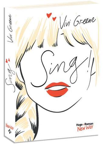 Couverture du livre « Sing » de Vivi Greene aux éditions Hugo Roman New Way