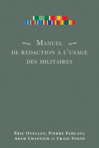 Couverture du livre « Manuel de redaction a lausage des militaires » de Ouellet Eric aux éditions Les Presses De L'universite D'ottawa