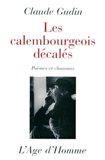 Couverture du livre « Les calembourgeois décalés » de Claude Gudin aux éditions L'age D'homme