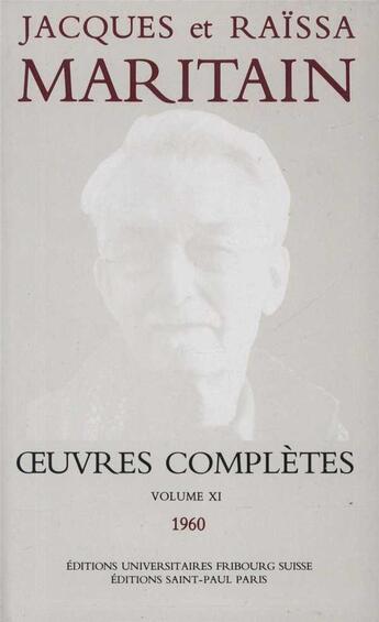 Couverture du livre « Oeuvres completes de maritain volume xi » de Maritain aux éditions Saint Paul Editions