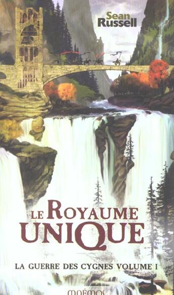 Couverture du livre « La guerre des cygnes Tome 1 ; le royaume unique » de Sean Russel aux éditions Mnemos