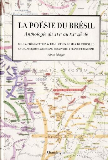 Couverture du livre « La poésie du Brésil ; anthologie du XVI au XX siècle » de  aux éditions Chandeigne