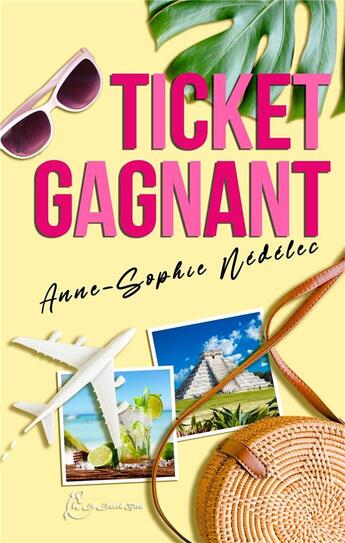 Couverture du livre « Ticket gagnant » de Anne-Sophie Nedelec aux éditions Le Lezard Bleu