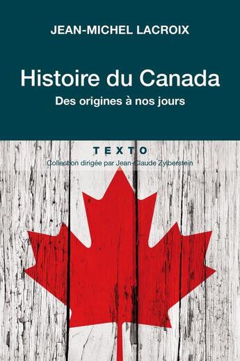 Couverture du livre « Histoire du Canada : des origines à nos jours » de Jean-Michel Lacroix aux éditions Tallandier