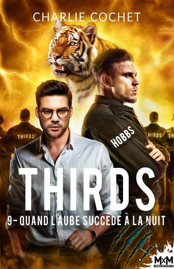 Couverture du livre « Quand l'aube succède à la nuit : Thirds, T9 » de Charlie Cochet aux éditions Mxm Bookmark